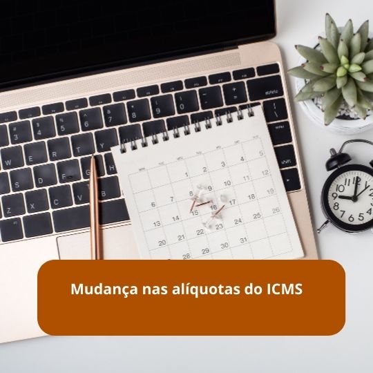 Mudança nas alíquotas do ICMS